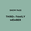 Picture of 2026/27 Snow Pass Third + Family Member