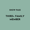 Picture of 25/26 Snow Pass Third + Family Member