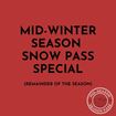 Picture of Mid-Winter Season Snow Pass Special (Remainder of the Season)